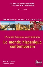 Le Monde Hispanique Contemporain (6e Édition)