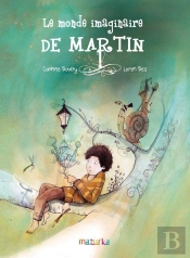 Le Monde Imaginaire De Martin