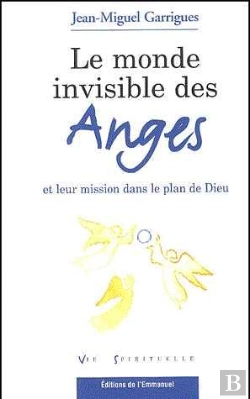 Bertrand.pt - Le Monde Invisible Des Anges Et Leur Mission Dans Le Plan De Dieu