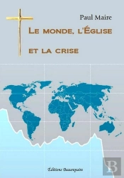 Le Monde, L'Eglise, La Crise