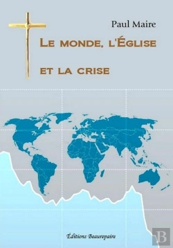 Bertrand.pt - Le Monde, L'Eglise, La Crise