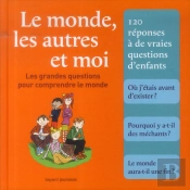 Le Monde, Les Autres Et Moi