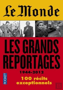 Bertrand.pt - Le Monde : Les Grands Reportages