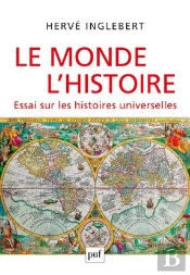 Le Monde, L'Histoire, Essai Sur Les Histoires Universelles