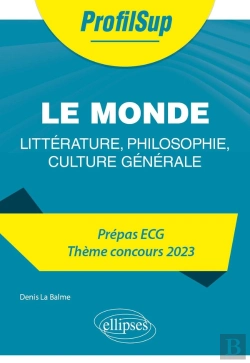 Bertrand.pt - Le Monde : Littérature, Philosophie, Culture Générale ; Ecg 2023