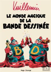 Le Monde Magique De La Bande Dessinee