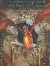 Le Monde Magique De Tolkien (Coll. Legendes)