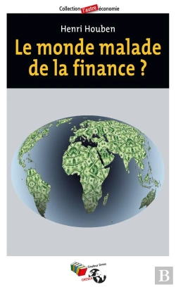 Bertrand.pt - Le Monde Malade De La Finance ?