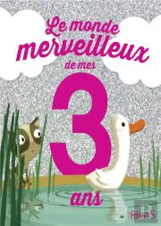 Le Monde Merveilleux De Mes 3 Ans (Fille) -