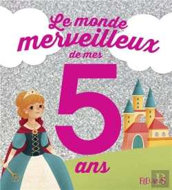 Bertrand.pt - Le Monde Merveilleux De Mes 5 Ans (Fille) -