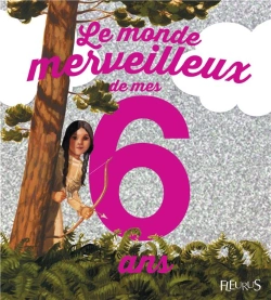 Bertrand.pt - Le Monde Merveilleux De Mes 6 Ans (Fille) -