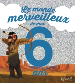Bertrand.pt - Le Monde Merveilleux De Mes 6 Ans (Garcon) -