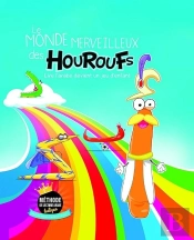 Le Monde Merveilleux Des Houroufs
