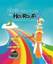 Le Monde Merveilleux Des Houroufs Tome 1
