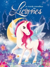 Le Monde Merveilleux Des Licornes