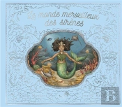 Le Monde Merveilleux Des Sirènes
