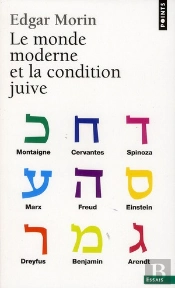 Le Monde Moderne Et La Condition Juive