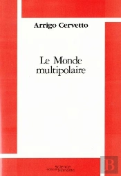 Le Monde Multipolaire ; 1990-1995
