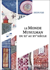 Le Monde Musulman Du Xie Au Xve Siècle