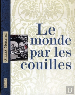 Bertrand.pt - Le Monde Par Les Couilles