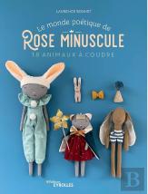 Le Monde Poétique De Rose Minuscule