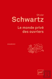 Le Monde Privé Des Ouvriers (3e Édition)