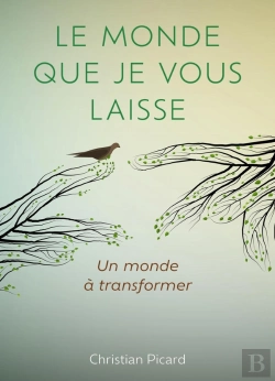 Bertrand.pt - Le Monde Que Je Vous Laisse : Un Monde À Transformer