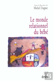 Le Monde Relationnel Du Bebe