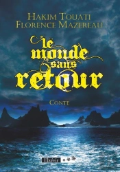 Le Monde Sans Retour
