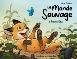 Bertrand.pt - Le Monde Sauvage Tome 1 : Le Renard Roux