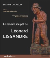 Le Monde Sculpté De Léonard Lissandre