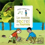 Le Monde Secret Des Fourmis