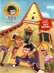 Le Monde Selon Kev Tome 1 : C'Est Qui Le Patron ?