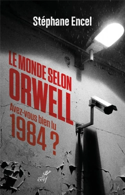 Bertrand.pt - Le Monde Selon Orwell : Avez-Vous Bien Lu 1984 ?