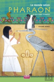 Le Monde Selon Pharaon