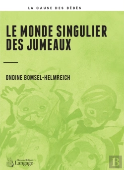 Bertrand.pt - Le Monde Singulier Des Jumeaux