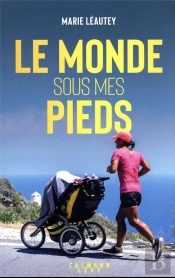 Le Monde Sous Mes Pieds