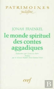 Le Monde Spirituel Des Contes Aggadiques