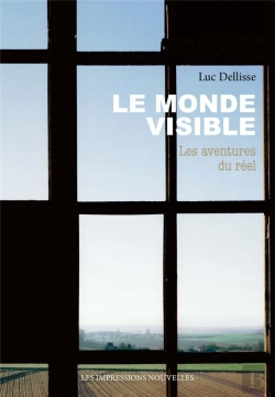Bertrand.pt - Le Monde Visible : Les Aventures Du Réel