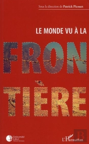 Le Monde Vu À La Frontière