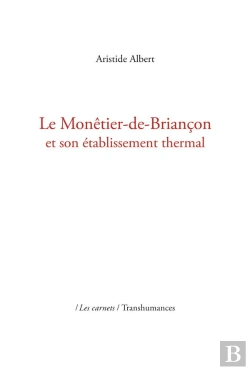 Bertrand.pt - Le Monêtier-De-Briançon Et Son Établissement Thermal