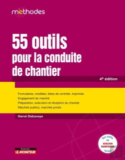 Bertrand.pt - Le Moniteur - 4e Edition 2021 - 55 Outils Pour La Conduite De Chantier - Formulaires, Modeles, Liste