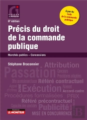 Le Moniteur - 6 Edition 2019 - Precis Du Droit De La Commande Publique - Marches Publics - Concessio