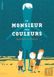 Le Monsieur Aux Couleurs
