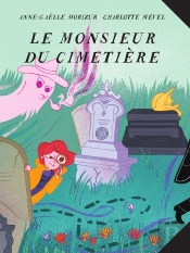 Le Monsieur Du Cimetière