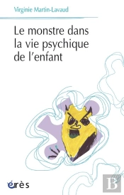 Le Monstre Dans La Vie Psychique De L'Enfant