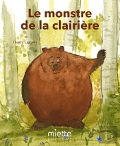 Le Monstre De La Clairière