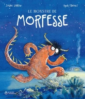 Le Monstre De Morfesse