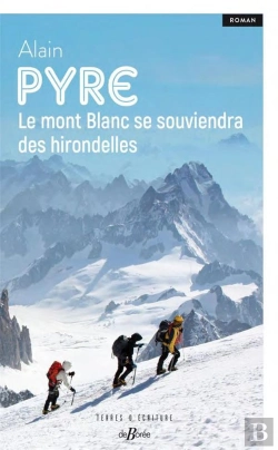 Bertrand.pt - Le Mont Blanc Se Souviendra Des Hirondelles