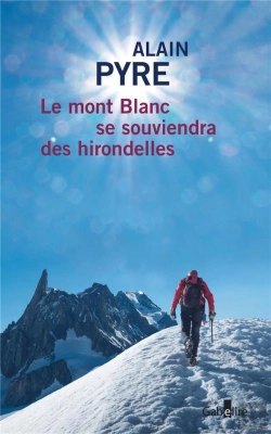 Bertrand.pt - Le Mont Blanc Se Souviendra Des Hirondelles